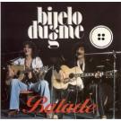 BIJELO DUGME - Balade (CD) BIJELO DUGME - Balade (CD)